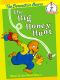 [The Berenstain Bears Beginner Books 01] • The Berenstain Bears the Big Honey Hunt
